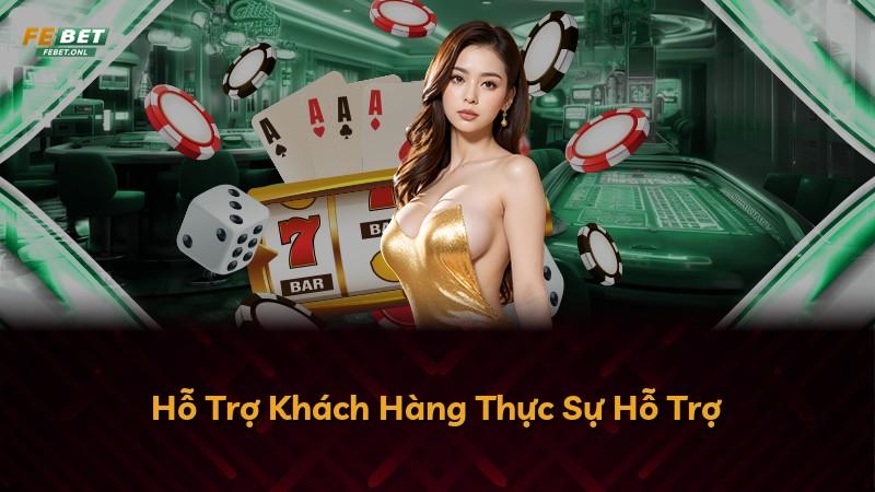 Hỗ Trợ Khách Hàng Thực Sự Hỗ Trợ