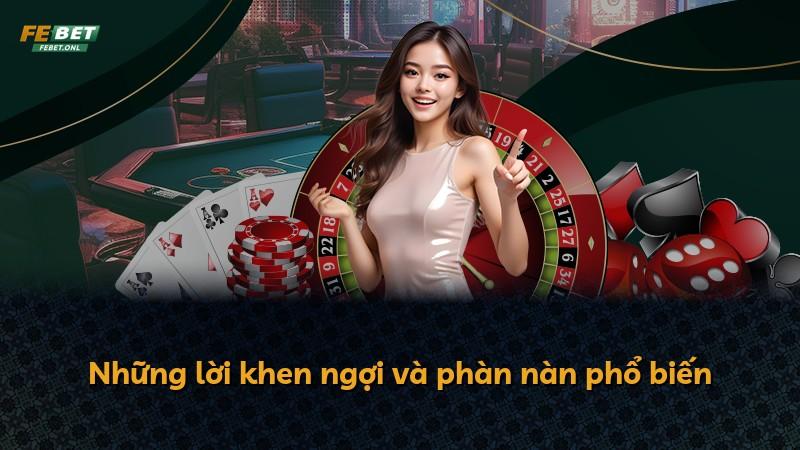 Những lời khen ngợi và phàn nàn phổ biến