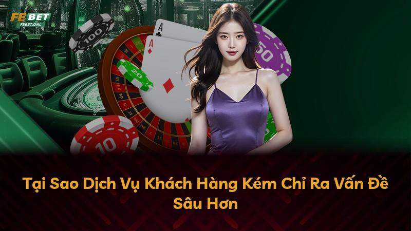 Tại Sao Dịch Vụ Khách Hàng Kém Chỉ Ra Vấn Đề Sâu Hơn