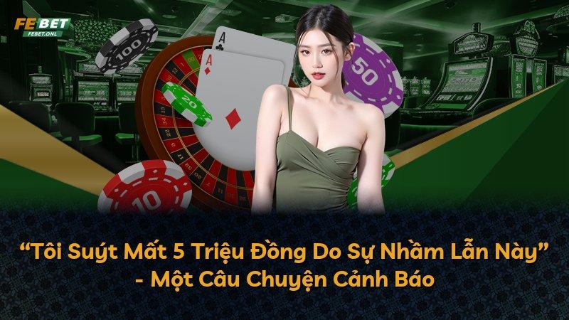 “Tôi Suýt Mất 5 Triệu Đồng Do Sự Nhầm Lẫn Này” - Một Câu Chuyện Cảnh Báo