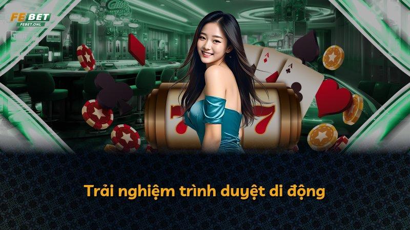 Trải nghiệm trình duyệt di động